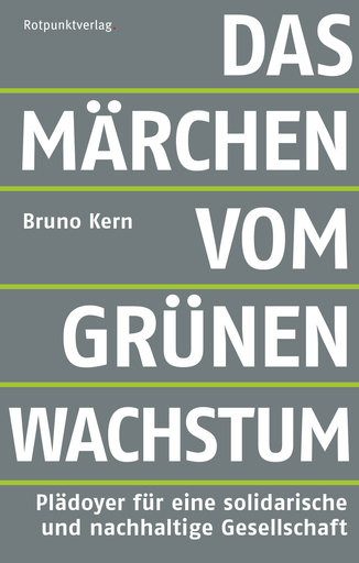 artikel/geborgte Zukunft/kern-das-maerchen-vom-gruenen-wachstum.jpg